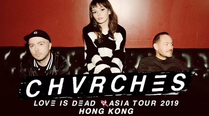2019CHVRCHES香港演唱会